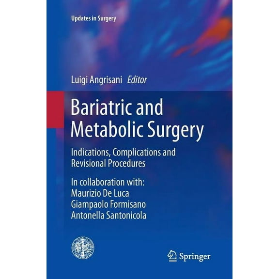 Updates in Surgery Bariatric and Metabolic Surgery: Indications, Complications and Revisional Procedures, (Paperback)