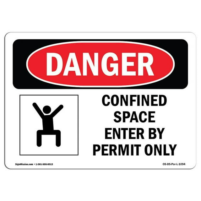 SignMission OS-DS-A-1824-L-1094 Signe de Danger d'Osha 18 x 24 Po - Espace Confiné Entrer par Permis Seulement