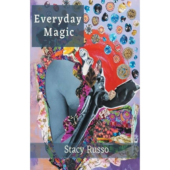 Everyday Magic (Paperback)