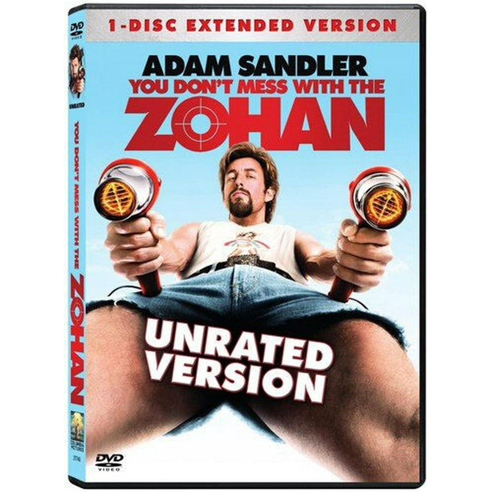 You Don T Mess With The Zohan You Don't Mess With the Zohan (Unrated) (DVD) - Walmart.com - Walmart.com