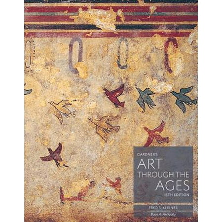 Gardner's Art Through the Ages : Backpack Edition, Book A: Antiquity