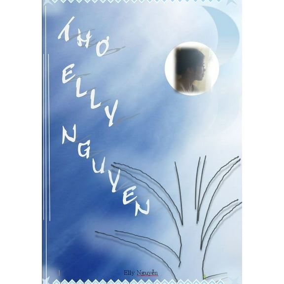 Tho Elly Nguyen, (Paperback)