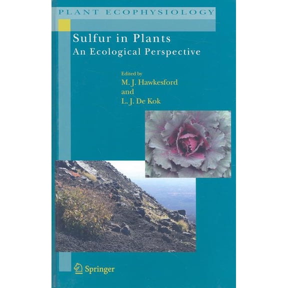 Plant Ecophysiology Sulfur in Plants: An Ecological Perspective, Book 6, (Hardcover)