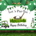 thumbnail image 2 of Let's Partee Golf Theme for Birthday Party Backdrop Photography Parties Grass Sports Background for Boys Birthday Baby Shower Party Decorations Banner Photo Booth Props Supplies, 2 of 3