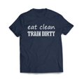thumbnail image 6 of Eat Clean Train dirty T-Shirt, 6 of 7
