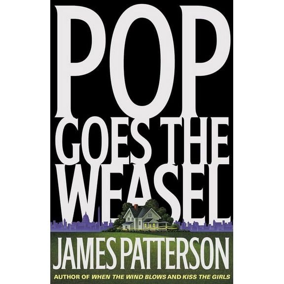 Alex Cross Novels Pop Goes the Weasel, Book 5, (Hardcover)