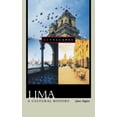 thumbnail image 2 of Cityscapes (Hardcover) Lima: A Cultural History, (Paperback), 2 of 2
