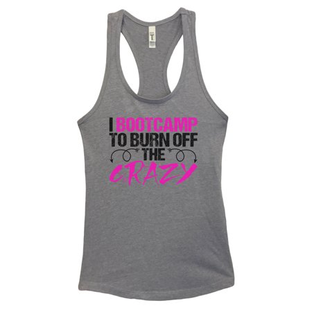 Womens Workout Boot Camp Tank Top “I Boot Camp To Burn Off The Crazy” Funny Threadz Medium, Heather