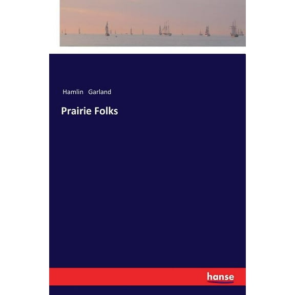 Prairie Folks, (Paperback)