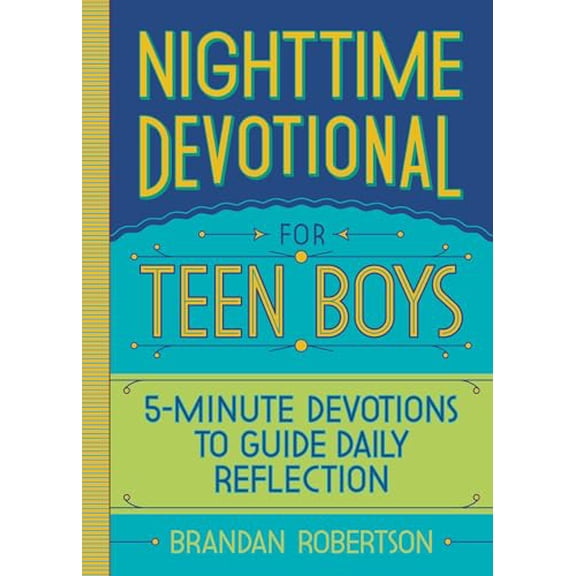 Pre-Owned Nighttime Devotional for Teen Boys: 5-Minute Devotions to Guide Daily Reflection (Paperback) 1638074062 9781638074069