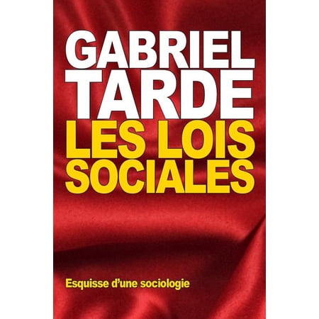 Les Lois sociales: Esquisse d une sociologie
