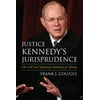 Justice Kennedy's Jurisprudence : The Full and Necessary Meaning of Liberty, Used [Hardcover]