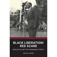 thumbnail image 2 of Black Liberation / Red Scare: Ben Davis and the Communist Party (Paperback), 2 of 2