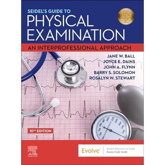 Pre-Owned Seidel's Guide to Physical Examination: An Interprofessional Approach, 9780323761833, 0323761836, Hardcover, 10 edition