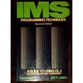 thumbnail image 1 of Pre-Owned IMS Programming Techniques: A Guide to Using DL/I (Hardcover) 0442246552 9780442246556, 1 of 1