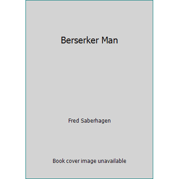 Pre-Owned Berserker Man (Unknown) 0441054714 9780441054718
