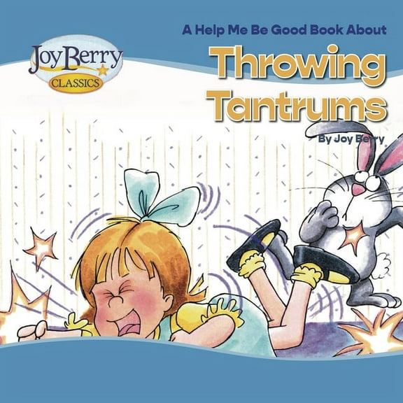 Throwing Tantrums, (Paperback)