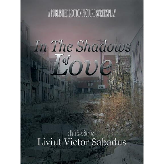 In the Shadows of Love