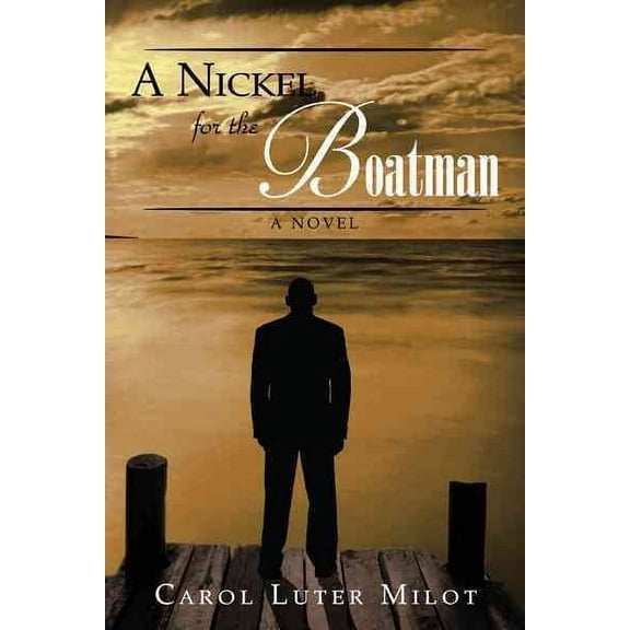A Nickel for the Boatman (Hardcover)