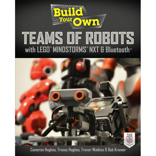 Your Own Teams of Lego Mindstorms NXT and Bluetooth (Paperback) Walmart.com