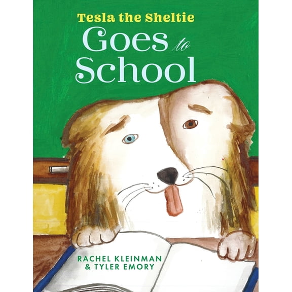 Tesla the Sheltie Goes to School, (Paperback)