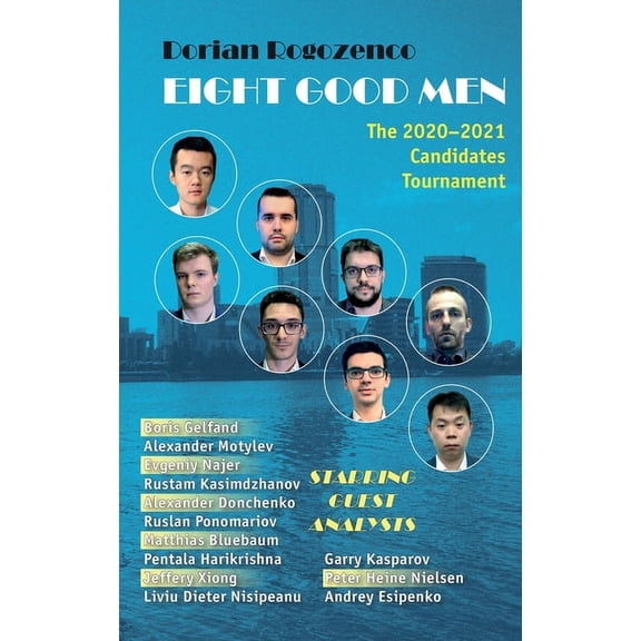 Eight Good Men: The 2020-2021 Candidates Tournament, (Hardcover)