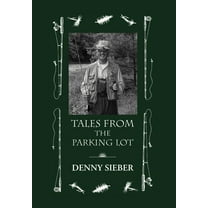 Tales from the Parking Lot (Hardcover)
