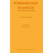 Introduction to Dutch : A Practical Grammar, Used [Paperback]