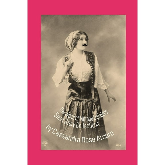 The World of Vintage Lullabies : Short Story Collection (Paperback)