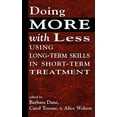 thumbnail image 1 of Faire Plus avec Moins: Utiliser les Compétences à Long Terme en Traitement à Court Terme, 1 of 3