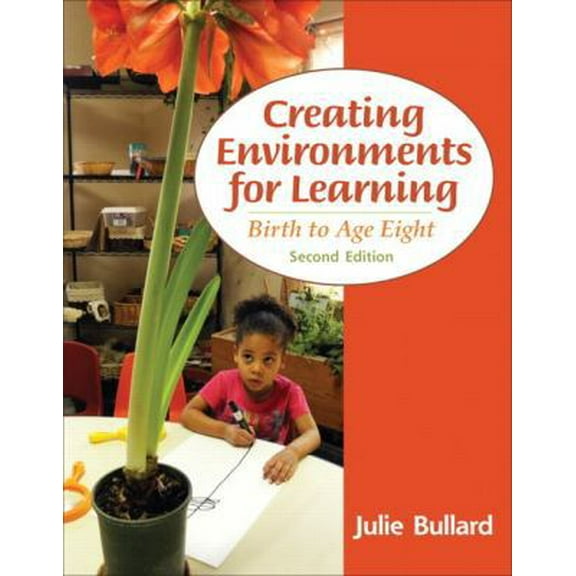 Pre-Owned Creating Environments for Learning: Birth to Age Eight (2nd Edition) (Paperback) 0132867540 9780132867542