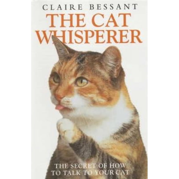 Pre-Owned The Cat Whisperer (Hardcover) 1903402425 9781903402429