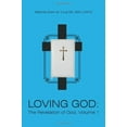 thumbnail image 2 of Loving God: The Revelation of God, Volume 1, (Paperback), 2 of 2