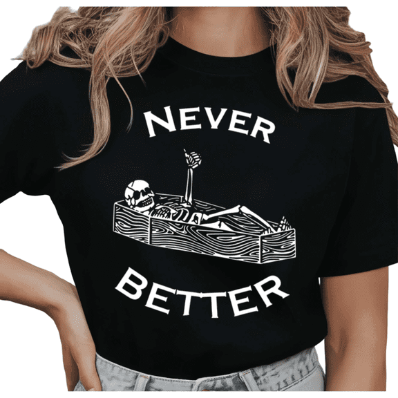 UNISHE Women's Funny "Never Better" Skeleton Graphic Short Sleeve T-Shirt Casual Breathable Crewneck Top