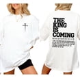 thumbnail image 2 of The King Is Coming Vintage Christian Double Sided T-Shirt – Revelation Scripture Faith Graphic Tee, Religious Shirt Gift for Men & Women, 2 of 6