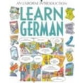 thumbnail image 1 of Pre-Owned Learn German (Usborne Introduction Series) (English and German Edition) (Paperback) 0746005342 9780746005347, 1 of 1