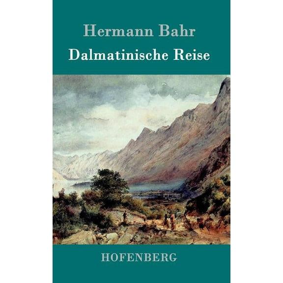 Dalmatinische Reise (Hardcover)