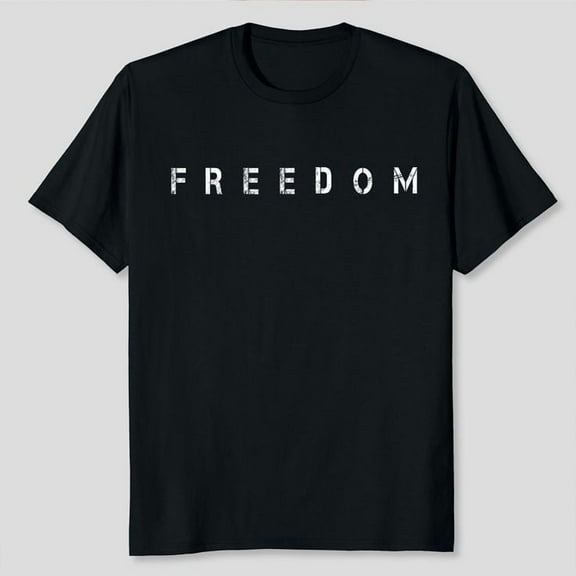 Freedom for Men and Women T-Shirt Unisex, Sizes S-5XL, Gategoo