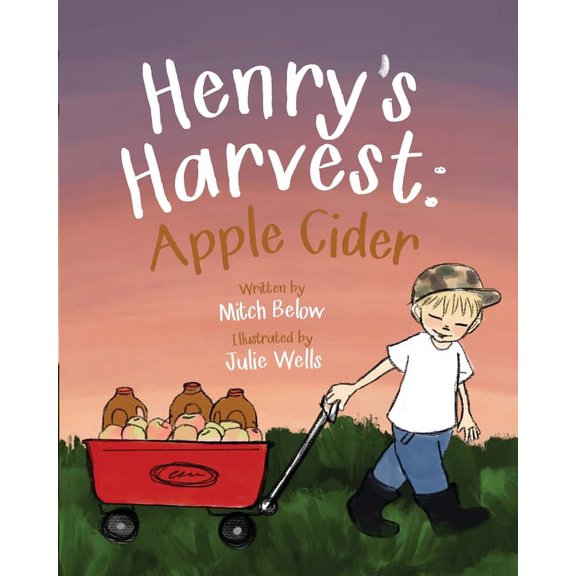 Henry's Harvest: Apple Cider, (Paperback)
