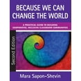 thumbnail image 1 of Pre-Owned Because We Can Change the World: A Practical Guide to Building Cooperative, Inclusive Classroom Communities (Paperback) 1412978386 9781412978385, 1 of 1