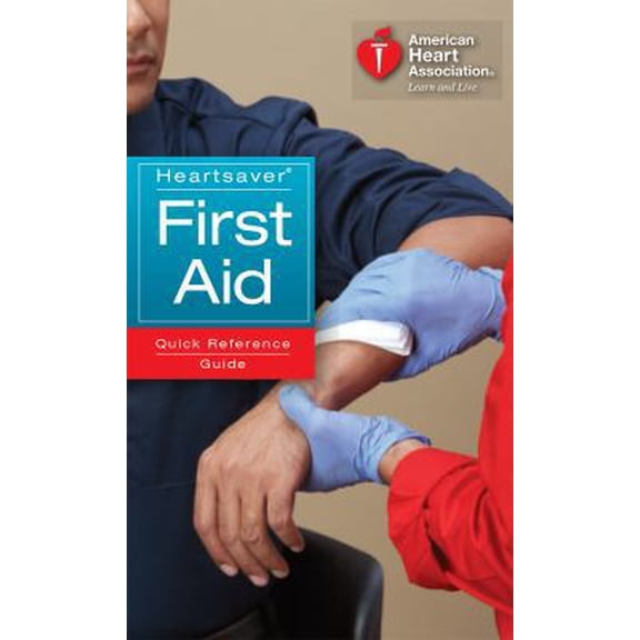 Pre-Owned Heartsaver First Aid Quick Reference Guide (Paperback) 161669016X 9781616690168