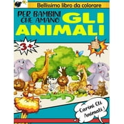 Bellissimo libro da colorare per bambini che amano gli animali : tanti disegni all interno del libro. per una fascia di et 3-8 anni perfetti, Carini gli animali! (Paperback)
