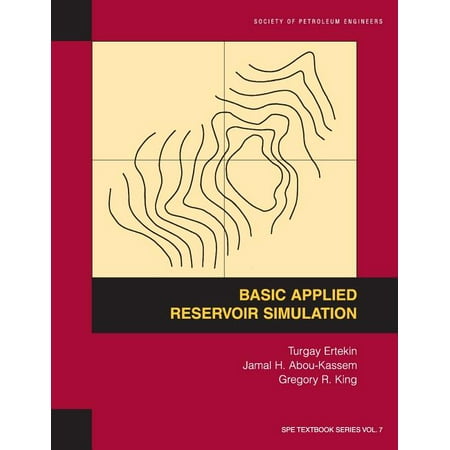 UPC: 9781555630898 | Spe Textbook: Basic Applied Reservoir Simulation: Textbook 7 (Paperback)