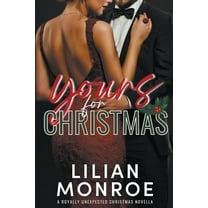 Royally Unexpected Yours for Christmas, Book 10, (Paperback)