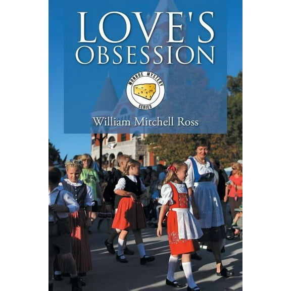Love's Obsession, (Paperback)