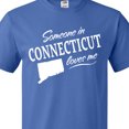 thumbnail image 4 of Inktastic Someone in Connecticut Loves Me T-Shirt, 4 of 5
