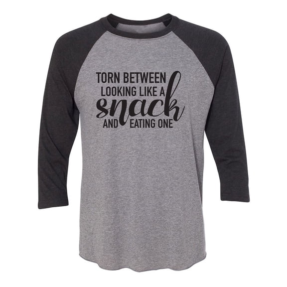 Torn Between Looking Like A Snack Unisex 3/4 Sleeve Baseball Raglan Tee