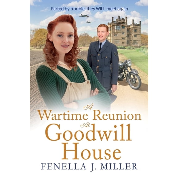 A Wartime Reunion at Goodwill House, (Paperback)