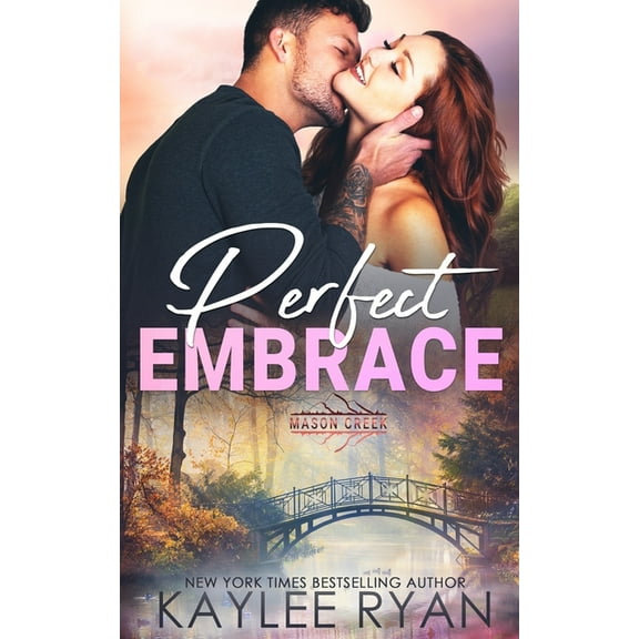 Perfect Embrace (Paperback) by Kaylee Ryan