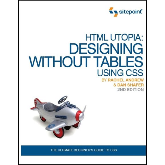HTML Utopia: Designing Without Tables Using CSS (Paperback)